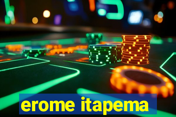 erome itapema